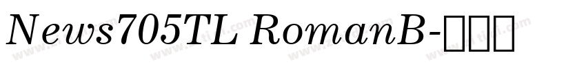 News705TL RomanB字体转换